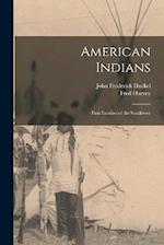 American Indians: First Families of the Southwest 