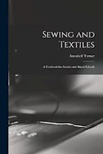 Sewing and Textiles; a Textbook for Grades and Rural Schools 