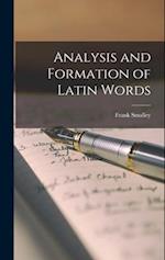 Analysis and Formation of Latin Words 