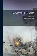 Roswell Park: A Memoi 