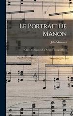 Le portrait de Manon; opéra comique en un acte de Georges Boyer