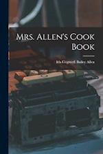Mrs. Allen's Cook Book 