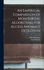 An Empirical Comparison of Monitoring Algorithms for Access Anomaly Detection 