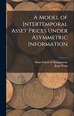 A Model of Intertemporal Asset Prices Under Asymmetric Information 