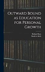 Outward Bound as Education for Personal Growth 