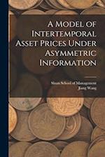 A Model of Intertemporal Asset Prices Under Asymmetric Information 