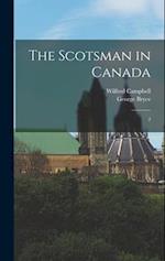 The Scotsman in Canada: 2 