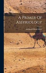 A Primer Of Assyriology 