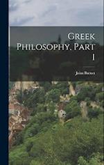 Greek Philosophy, Part 1 