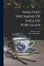Analysed Specimens Of English Porcelain 