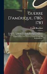 Guerre D'amérique, 1780-1783