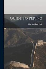 Guide To Peking 