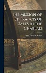 The Mission of St. Francis of Sales in the Chablais 