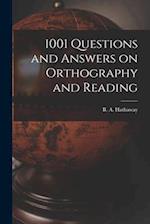 1001 Questions and Answers on Orthography and Reading 