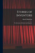 Stories of Inventors: The Adventures of Inventors and Engineers 