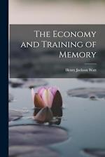 The Economy and Training of Memory 