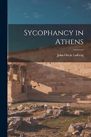 Sycophancy in Athens