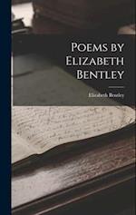 Poems by Elizabeth Bentley 