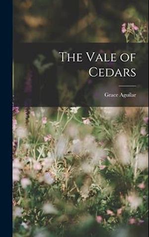 The Vale of Cedars