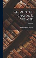 Sermons of Ichabod S. Spencer; Volume II 