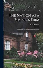 The Nation as a Business Firm: An Attempt to Cut a Path Through Jungle 
