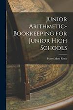 Junior Arithmetic-bookkeeping for Junior High Schools 