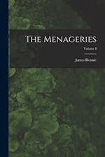 The Menageries; Volume I 