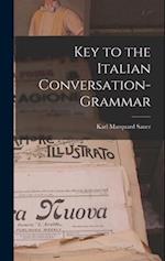 Key to the Italian Conversation-Grammar 