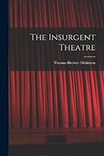 The Insurgent Theatre 