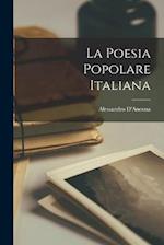 La Poesia Popolare Italiana 