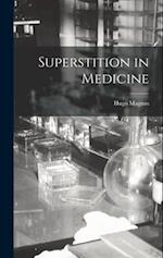 Superstition in Medicine 