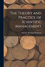 The Theory and Practice of Scientific Management 
