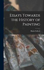 Essays Towards the History of Painting 