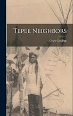 Tepee Neighbors 