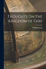 Thoughts on the Kingdom of God 