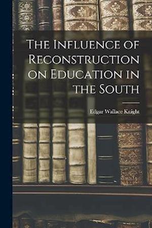 The Influence of Reconstruction on Education in the South