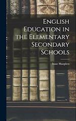 English Education in the Elementary Secondary Schools 