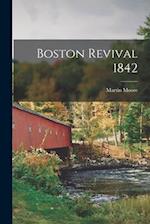 Boston Revival 1842 