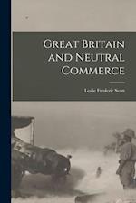 Great Britain and Neutral Commerce 
