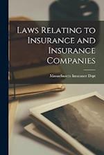 Laws Relating to Insurance and Insurance Companies 
