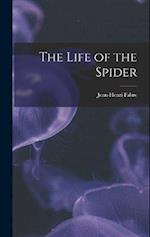 The Life of the Spider 