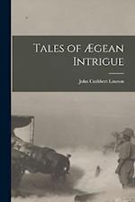 Tales of Ægean Intrigue 