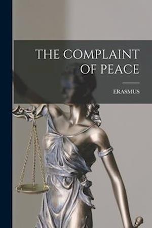 THE COMPLAINT OF PEACE