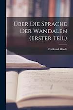 Über die Sprache der Wandalen (erster Teil)