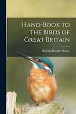 Hand-book to the Birds of Great Britain 