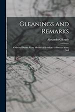 Gleanings and Remarks: Collected During Many Months of Residence at Buenos Ayres, And 