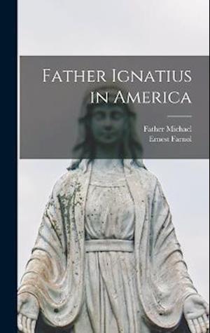 Father Ignatius in America