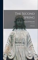 The Second Spring: A Sermon 