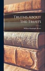 Truths About the Trusts 