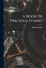 A Book of Precious Stones 